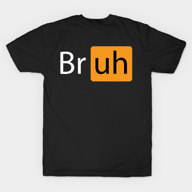 Bruh Black Logo by MitakuShop